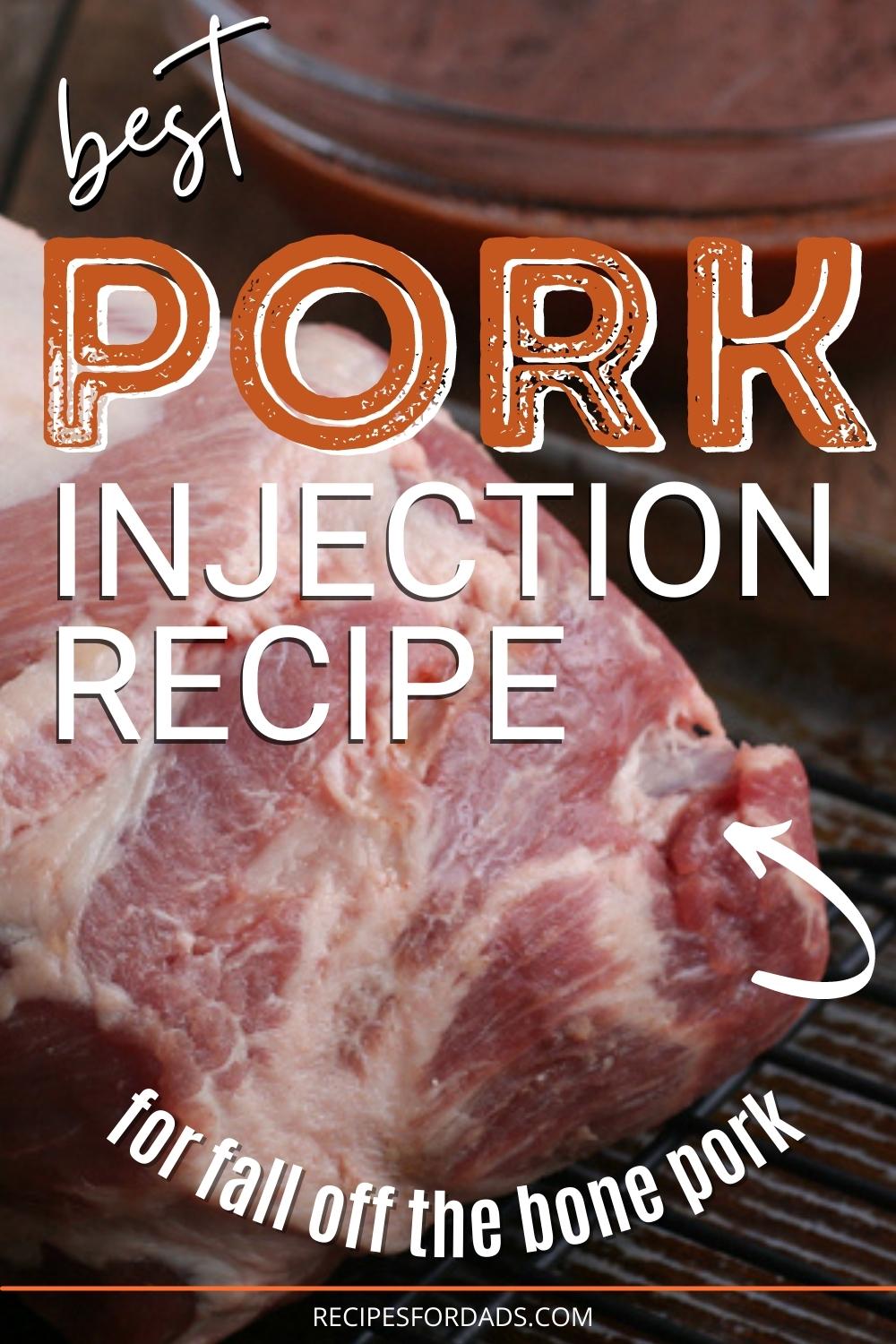 pork shoulder injection recipe graphic for pinterest